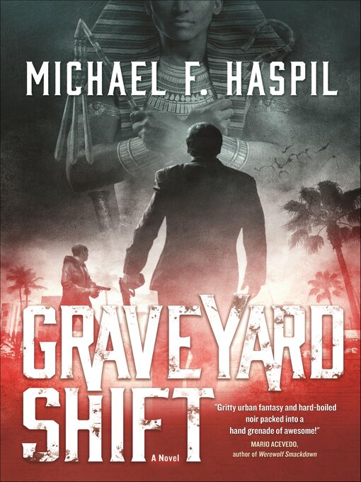 Title details for Graveyard Shift by Michael F. Haspil - Available